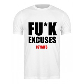 Мужская футболка с принтом FU-K EXCUSES в Петрозаводске,  |  | 