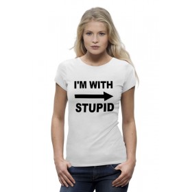 Женская футболка Premium с принтом Im with stupid в Петрозаводске,  |  | 