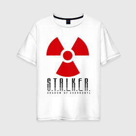 Женская футболка хлопок Oversize с принтом Stalker в Петрозаводске, 100% хлопок | свободный крой, круглый ворот, спущенный рукав, длина до линии бедер
 | shooter | stalker | постапокалиптические | припять | радиация | сталкер | чернобыль | шутер