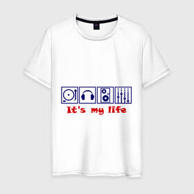 Мужская футболка хлопок с принтом It`s my life в Петрозаводске, 100% хлопок | прямой крой, круглый вырез горловины, длина до линии бедер, слегка спущенное плечо. | deejay | dj | my life | вертушка | диджей | микшер | моя жизнь | наушники | пластинка