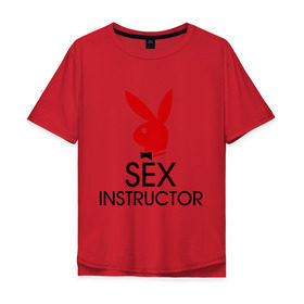 Мужская футболка хлопок Oversize с принтом Sex Instructor в Петрозаводске, 100% хлопок | свободный крой, круглый ворот, “спинка” длиннее передней части | инструктор