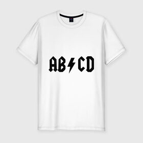 Мужская футболка премиум с принтом ABCD в Петрозаводске, 92% хлопок, 8% лайкра | приталенный силуэт, круглый вырез ворота, длина до линии бедра, короткий рукав | Тематика изображения на принте: ac dc | acdc | acds | acdsee | эйсидиси