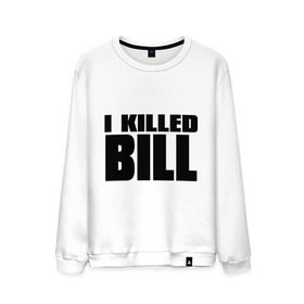 Мужской свитшот хлопок с принтом I Killed Bill в Петрозаводске, 100% хлопок |  | Тематика изображения на принте: тарантино