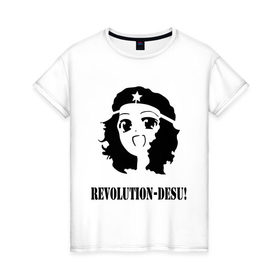 Женская футболка хлопок с принтом REVOLUTION-DESU! в Петрозаводске, 100% хлопок | прямой крой, круглый вырез горловины, длина до линии бедер, слегка спущенное плечо | desu | revolution | revolution desu | политические
