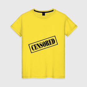 Женская футболка хлопок с принтом Censored в Петрозаводске, 100% хлопок | прямой крой, круглый вырез горловины, длина до линии бедер, слегка спущенное плечо | запрещено | печать | секрет | штамп