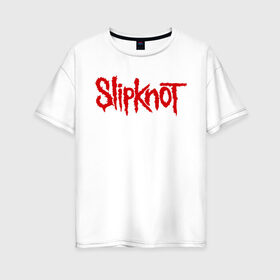 Женская футболка хлопок Oversize с принтом Slipknot (1) в Петрозаводске, 100% хлопок | свободный крой, круглый ворот, спущенный рукав, длина до линии бедер
 | metall | punk | rock | slipknot | метал | металл | нью метал | панк | панк рок | рок