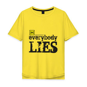Мужская футболка хлопок Oversize с принтом Хаус в Петрозаводске, 100% хлопок | свободный крой, круглый ворот, “спинка” длиннее передней части | everybody lies | haus | house | все лгут | доктор | хауз | хаус | хью лори