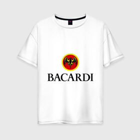 Женская футболка хлопок Oversize с принтом Bacardi в Петрозаводске, 100% хлопок | свободный крой, круглый ворот, спущенный рукав, длина до линии бедер
 | bacardi | бакарди | бар | бармен | ром