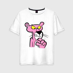 Женская футболка хлопок Oversize с принтом Розовая пантера (3) в Петрозаводске, 100% хлопок | свободный крой, круглый ворот, спущенный рукав, длина до линии бедер
 | pink panther | розовая пантера