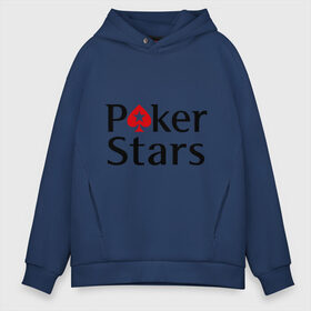 Мужское худи Oversize хлопок с принтом Poker Stars в Петрозаводске, френч-терри — 70% хлопок, 30% полиэстер. Мягкий теплый начес внутри —100% хлопок | боковые карманы, эластичные манжеты и нижняя кромка, капюшон на магнитной кнопке | Тематика изображения на принте: pokerstars