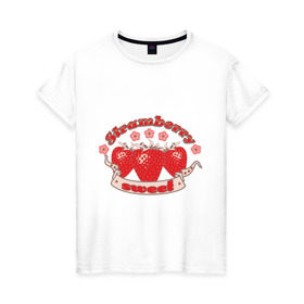 Женская футболка хлопок с принтом Клубнички в Петрозаводске, 100% хлопок | прямой крой, круглый вырез горловины, длина до линии бедер, слегка спущенное плечо | strawberry | sweet | вкусная | клубника | клубничка | сладкая | ягода | ягодка