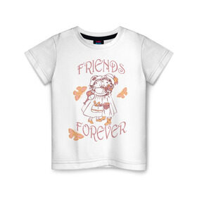 Детская футболка хлопок с принтом Friends Forever в Петрозаводске, 100% хлопок | круглый вырез горловины, полуприлегающий силуэт, длина до линии бедер | friends | девочки | дружба | друзья | навсегда