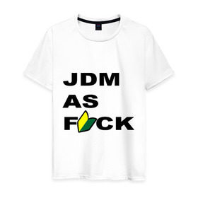Мужская футболка хлопок с принтом JDM as F*ck в Петрозаводске, 100% хлопок | прямой крой, круглый вырез горловины, длина до линии бедер, слегка спущенное плечо. | jdm | jdm style | авто | стиль jdm | тачки | тюнинг