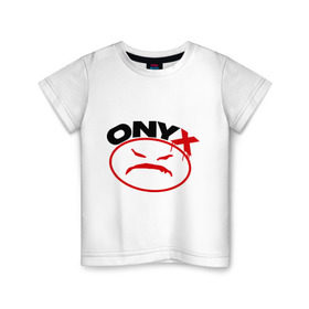 Детская футболка хлопок с принтом Onyx в Петрозаводске, 100% хлопок | круглый вырез горловины, полуприлегающий силуэт, длина до линии бедер | gangsta | hip hop | hop | оникс | хоп