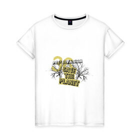 Женская футболка хлопок с принтом Save the planet (4) в Петрозаводске, 100% хлопок | прямой крой, круглый вырез горловины, длина до линии бедер, слегка спущенное плечо | save the planet | деревья | спаси планету