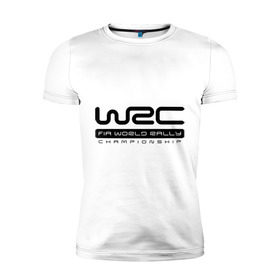 Мужская футболка премиум с принтом WRC в Петрозаводске, 92% хлопок, 8% лайкра | приталенный силуэт, круглый вырез ворота, длина до линии бедра, короткий рукав | championship | rally | world rally championship | wrc | авто2012 | ралли | чемпионат мира | чемпионат мира по ралли