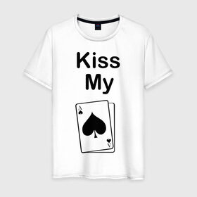 Мужская футболка хлопок с принтом Kiss my в Петрозаводске, 100% хлопок | прямой крой, круглый вырез горловины, длина до линии бедер, слегка спущенное плечо. | ace | kiss | kiss my | my | poker | карта | карты | колода | масть | пики | покер | туз