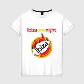 Женская футболка хлопок с принтом Ibiza one night в Петрозаводске, 100% хлопок | прямой крой, круглый вырез горловины, длина до линии бедер, слегка спущенное плечо | ibiza | one night | ибица | фестиваль | электронная музыка