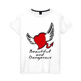 Женская футболка хлопок с принтом Beautiful and Dangerous в Петрозаводске, 100% хлопок | прямой крой, круглый вырез горловины, длина до линии бедер, слегка спущенное плечо | крылья