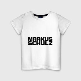 Детская футболка хлопок с принтом Markus Schulz в Петрозаводске, 100% хлопок | круглый вырез горловины, полуприлегающий силуэт, длина до линии бедер | deejay | dj | markus schulz | trance | диджей | маркус шульц | транс