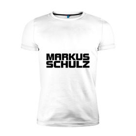 Мужская футболка премиум с принтом Markus Schulz в Петрозаводске, 92% хлопок, 8% лайкра | приталенный силуэт, круглый вырез ворота, длина до линии бедра, короткий рукав | deejay | dj | markus schulz | trance | диджей | маркус шульц | транс