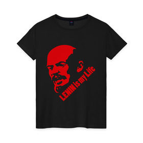 Женская футболка хлопок с принтом Ленин -моя жизнь в Петрозаводске, 100% хлопок | прямой крой, круглый вырез горловины, длина до линии бедер, слегка спущенное плечо | вождь | коммунизм | ленин | революция | советский | социализм | союз | ссср | ульянов