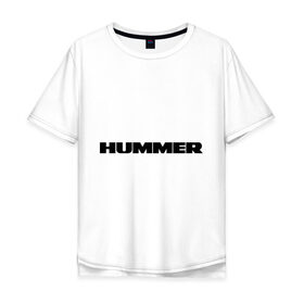 Мужская футболка хлопок Oversize с принтом Hummer в Петрозаводске, 100% хлопок | свободный крой, круглый ворот, “спинка” длиннее передней части | Тематика изображения на принте: 