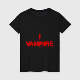 Женская футболка хлопок с принтом Вампир в Петрозаводске, 100% хлопок | прямой крой, круглый вырез горловины, длина до линии бедер, слегка спущенное плечо | 