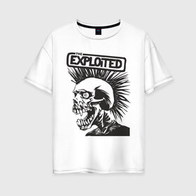 Женская футболка хлопок Oversize с принтом Exploited в Петрозаводске, 100% хлопок | свободный крой, круглый ворот, спущенный рукав, длина до линии бедер
 | exploid | hardcore | punk | rock | панк | рок | рок группы | хард