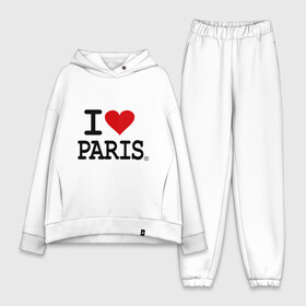 Женский костюм хлопок Oversize с принтом I love Paris в Петрозаводске,  |  | i love | i love paris | европа | париж | франция | французский | я люблю париж