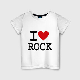 Детская футболка хлопок с принтом I love Rock в Петрозаводске, 100% хлопок | круглый вырез горловины, полуприлегающий силуэт, длина до линии бедер | Тематика изображения на принте: i love | i love rock | love rock | rock | люблю рок | рок | рок музыка | рокер
