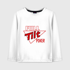 Детский лонгслив хлопок с принтом Full Tilt Poker в Петрозаводске, 100% хлопок | круглый вырез горловины, полуприлегающий силуэт, длина до линии бедер | Тематика изображения на принте: full | poker | tilt | карточные игры | карты | покер