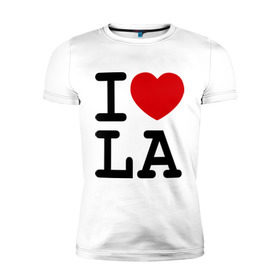 Мужская футболка премиум с принтом I love LA в Петрозаводске, 92% хлопок, 8% лайкра | приталенный силуэт, круглый вырез ворота, длина до линии бедра, короткий рукав | i love | i love la | i love los angiles | los angiles | лос анджелес | я люблю лос анджелес