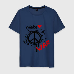 Мужская футболка хлопок с принтом Peace. Make love not war в Петрозаводске, 100% хлопок | прямой крой, круглый вырез горловины, длина до линии бедер, слегка спущенное плечо. | Тематика изображения на принте: хиппи