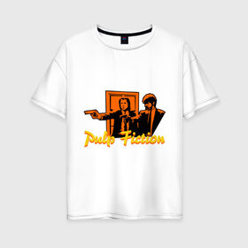 Женская футболка хлопок Oversize с принтом Pulp Fiction в Петрозаводске, 100% хлопок | свободный крой, круглый ворот, спущенный рукав, длина до линии бедер
 | pulp fiction | криминальное чтиво