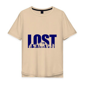 Мужская футболка хлопок Oversize с принтом LOST - остаться в живых в Петрозаводске, 100% хлопок | свободный крой, круглый ворот, “спинка” длиннее передней части | lost | лост | остаться в живых