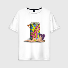 Женская футболка хлопок Oversize с принтом Футурама и Слёрм в Петрозаводске, 100% хлопок | свободный крой, круглый ворот, спущенный рукав, длина до линии бедер
 | futurama | slurm | футурама | футурама и слёрмbender