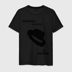 Мужская футболка хлопок с принтом Michael Jackson is Alive в Петрозаводске, 100% хлопок | прямой крой, круглый вырез горловины, длина до линии бедер, слегка спущенное плечо. | michael jackson | mj | pop | майкл джексон | поп