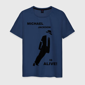 Мужская футболка хлопок с принтом Майкл Джексон жив! в Петрозаводске, 100% хлопок | прямой крой, круглый вырез горловины, длина до линии бедер, слегка спущенное плечо. | Тематика изображения на принте: майкл джексон