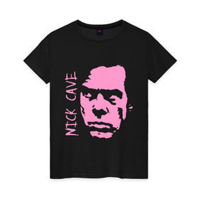 Женская футболка хлопок с принтом Nick Cave в Петрозаводске, 100% хлопок | прямой крой, круглый вырез горловины, длина до линии бедер, слегка спущенное плечо | 