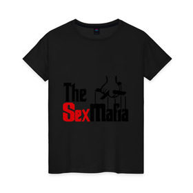Женская футболка хлопок с принтом The SexMafia в Петрозаводске, 100% хлопок | прямой крой, круглый вырез горловины, длина до линии бедер, слегка спущенное плечо | mafia | мафия