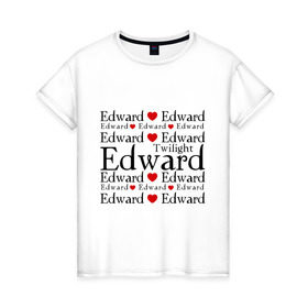 Женская футболка хлопок с принтом I love Edward (3) в Петрозаводске, 100% хлопок | прямой крой, круглый вырез горловины, длина до линии бедер, слегка спущенное плечо | Тематика изображения на принте: new moon | twilight | затмение | новолуние | сага | сумерки | эдвард