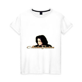 Женская футболка хлопок с принтом Майкл Джексон в Петрозаводске, 100% хлопок | прямой крой, круглый вырез горловины, длина до линии бедер, слегка спущенное плечо | майкл джексон