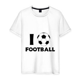 Мужская футболка хлопок с принтом I love football в Петрозаводске, 100% хлопок | прямой крой, круглый вырез горловины, длина до линии бедер, слегка спущенное плечо. | footall | мяч | я люблю футбол