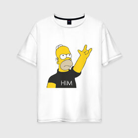 Женская футболка хлопок Oversize с принтом Гомер rock фанат в Петрозаводске, 100% хлопок | свободный крой, круглый ворот, спущенный рукав, длина до линии бедер
 | him | гомер