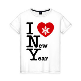 Женская футболка хлопок с принтом I love New Year в Петрозаводске, 100% хлопок | прямой крой, круглый вырез горловины, длина до линии бедер, слегка спущенное плечо | 2012 | new year | год дракона | нг | новогодний | новый 2012 | новый год | снежинка