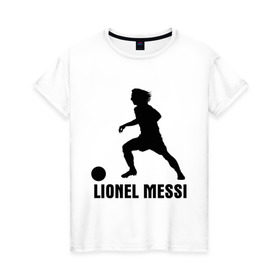 Женская футболка хлопок с принтом Lionel Messi в Петрозаводске, 100% хлопок | прямой крой, круглый вырез горловины, длина до линии бедер, слегка спущенное плечо | barselona | fc | lionel messi | messi | барселона | евро 2012 | испания | фк барселона | футбольный клуб барселона