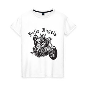 Женская футболка хлопок с принтом Hells Angels в Петрозаводске, 100% хлопок | прямой крой, круглый вырез горловины, длина до линии бедер, слегка спущенное плечо | ад | ангел | байк