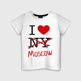 Детская футболка хлопок с принтом I love Moscow (2) в Петрозаводске, 100% хлопок | круглый вырез горловины, полуприлегающий силуэт, длина до линии бедер | Тематика изображения на принте: i love | i love moscow | i love new york | moscow | new york | москва | нью йорк | столица | я люблю москву | я люблю нью йорк