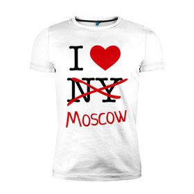Мужская футболка премиум с принтом I love Moscow (2) в Петрозаводске, 92% хлопок, 8% лайкра | приталенный силуэт, круглый вырез ворота, длина до линии бедра, короткий рукав | i love | i love moscow | i love new york | moscow | new york | москва | нью йорк | столица | я люблю москву | я люблю нью йорк